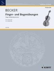 Hugo Becker: Finger- und Bogenübungen (Cello)