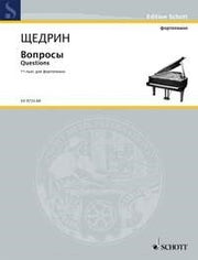 Rodion Shchedrin: Fragen (Piano)