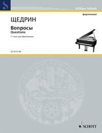 Rodion Shchedrin: Fragen (Piano)
