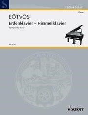Péter Eötvös: Erdenklavier  Himmelklavier (Piano)