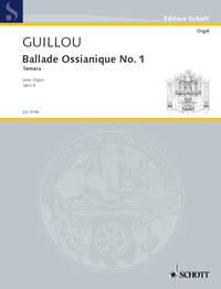 Guillou: Ballade Ossianique No. 1 op. 8 (Orgel)
