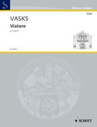 Vasks: Viatore (Orgel)