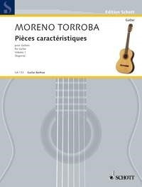 Moreno-Torroba: Pièces caractéristiques Band 1 (Gitaar)