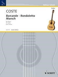 Coste: Barcarole - Rondoletto - Marsch (Gitaar)