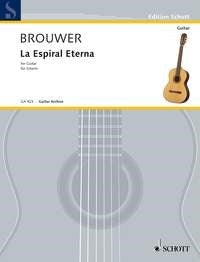 Brouwer: La Espiral Eterna (Gitaar)