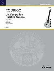 Rodrigo: Un tiempo fue Itálica famosa (Gitaar)