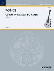 Ponce: Cuatro Piezas (Gitaar)