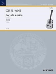 Giuliani: Sonata eroica op. 150 (Gitaar)