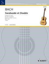 Bach: Sarabande et Double h-Moll (Gitaar)