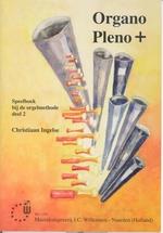 Ingelse: Organo Pleno Plus 2 (Speelboek)