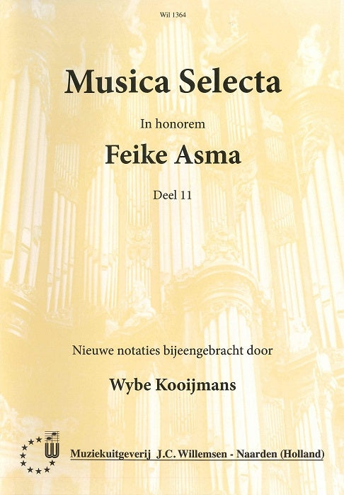Musica Selecta in honorem Feike Asma Deel 11 afbeelding 2