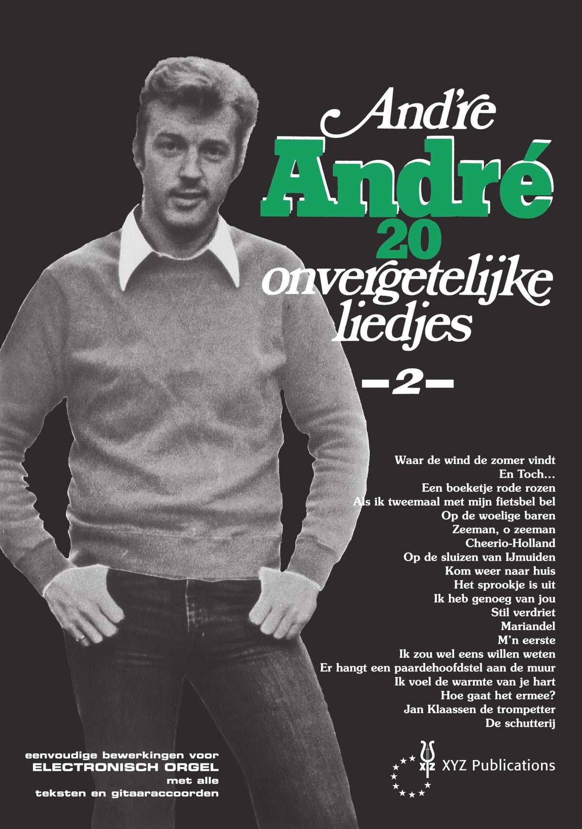 Andre 20 Onvergetelijke Liedjes Vol.2