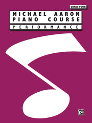 Michael Aaron: Piano Course Performancee Grade 4