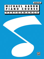 Michael Aaron: Piano Course Performancee Grade 5