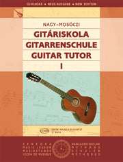 Miklos Mosoczi_Erzsebet Nagy: Gitarrenschule I(Gitariskola - Guitar Tutor)