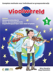Dezaire & Kastelein: Vioolwereld 1