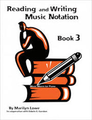 Music Moves for Piano: Reading and Writing, Book 3