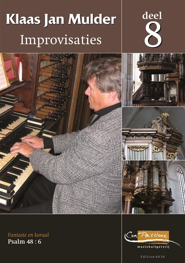Improvisaties 8 Fantasie en Koraal Psalm 48 : 6